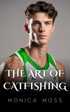 The Art Of Catfishing (The Chance Encounters Series, #5) (eBook, ePUB) - Moss, Monica