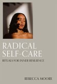 Radical Self-Care (eBook, ePUB)