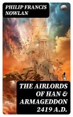 The Airlords of Han & Armageddon 2419 A.D. (eBook, ePUB)