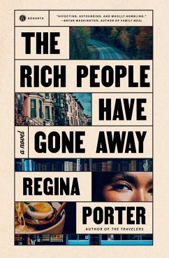 The Rich People Have Gone Away (eBook, ePUB) - Porter, Regina