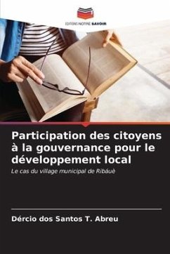 Participation des citoyens à la gouvernance pour le développement local - Abreu, Dércio dos Santos T.