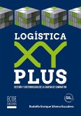 Logística XY Plus - 1ra edición (eBook, PDF) Logística XY Plus - 1ra edición (eBook, PDF)
