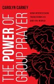 The Power of Group Prayer (eBook, ePUB)