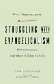 Struggling with Evangelicalism (eBook, ePUB)