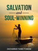 Salvation And Soul-Winning (Evangelism, #5) (eBook, ePUB)