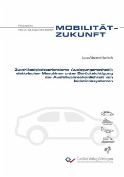 Cover Zuverlässigkeitsorientierte Auslegungsmethodik elektrischer Maschinen unter Berücksichtigung der Ausfallwahrscheinlichkeit von Isolationssystemen (eBook, PDF)