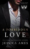 A Forbidden Love (Fraser Crime Syndicate, #3) (eBook, ePUB)