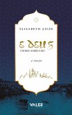 E Deus chorou sobre o rio (eBook, ePUB) E Deus chorou sobre o rio (eBook, ePUB)