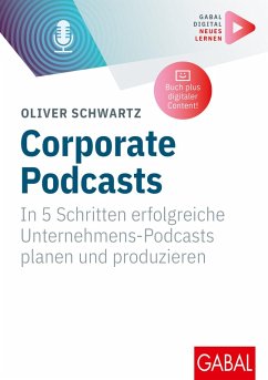 Corporate Podcasts (eBook, PDF) - Schwartz, Oliver