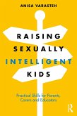 Raising Sexually Intelligent Kids (eBook, ePUB)