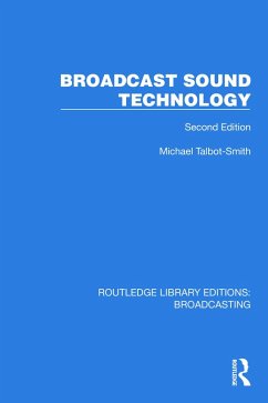 Broadcast Sound Technology (eBook, ePUB) - Talbot-Smith, Michael