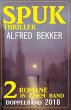 Spuk Thriller Doppelband 2018 (eBook,... - Bild 1