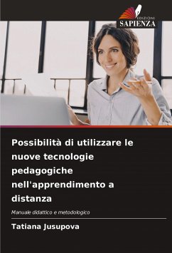 Possibilità di utilizzare le nuove tecnologie pedagogiche nell'apprendimento a distanza - Jusupova, Tatiana