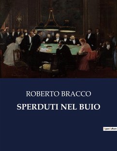 SPERDUTI NEL BUIO - Bracco, Roberto