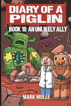 Diary of a Piglin Book 18 - Mulle, Mark