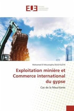 Exploitation minière et Commerce international du gypse - OULD ELEYA, Mohamed El Moustapha