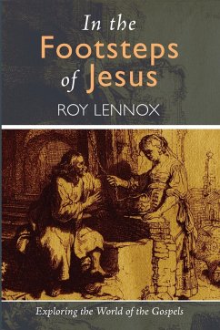 In the Footsteps of Jesus - Lennox, Roy