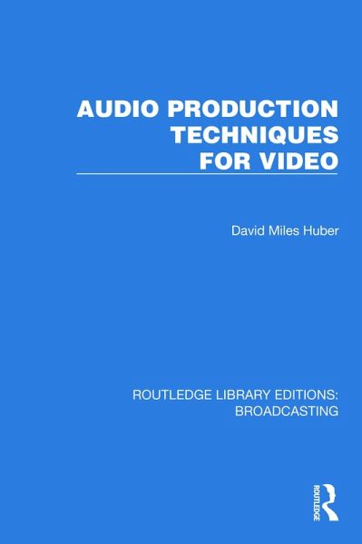 Audio Production Techniques for Video (eBook, PDF)