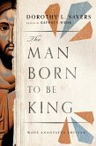 The Man Born to be King (eBook, ePUB)
