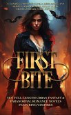 First Bite: Ten Full-Length Urban Fantasy & Paranormal Romance Novels Featuring Vampires (eBook, ePUB)