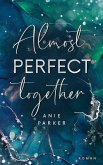 Almost Perfect Together (eBook, ePUB)