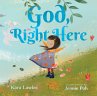 God, Right Here (eBook, ePUB) - Bild 1