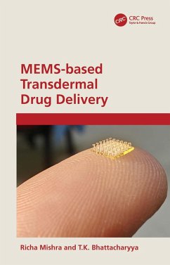 MEMS-based Transdermal Drug Delivery (eBook, PDF) - Mishra, Richa; Bhattacharyya, T. K.