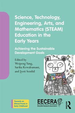 Science, Technology, Engineering, Arts, and Mathematics (STEAM) Education in the Early Years (eBook, ePUB)