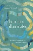 Humility Illuminated (eBook, ePUB)