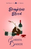 Beaujolais Blood (The Saint-Maurice Mysteries, #2) (eBook, ePUB)