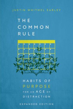 The Common Rule (eBook, ePUB) - Earley, Justin Whitmel