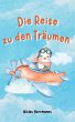 Die Reise zu den Träumen (eBook, ePUB) - Bild 1