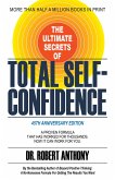 The Ultimate Secrets of Total Self-Confidence (eBook, ePUB) The Ultimate Secrets of Total Self-Confidence (eBook, ePUB)