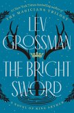 The Bright Sword (eBook, ePUB)