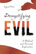 Demystifying Evil (eBook, ePUB) - Bild 1
