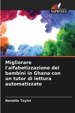 Migliorare l'alfabetizzazione dei bambini in Ghana con un tutor di lettura automatizzato - Taylor, Nanette