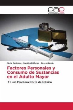 Factores Personales y Consumo de Sustancias en el Adulto Mayor - Espinoza, María;Gómez, Sandivel;García, Belen