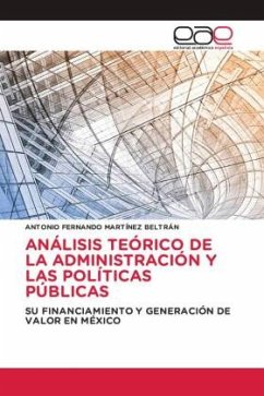 ANÁLISIS TEÓRICO DE LA ADMINISTRACIÓN Y LAS POLÍTICAS PÚBLICAS
