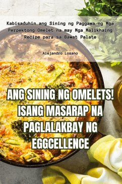 Cover ANG SINING NG OMELETS! ISANG MASARAP NA PAGLALAKBAY NG EGGCELLENCE