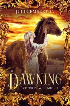 The Dawning (eBook, ePUB) - Embleton, Julie