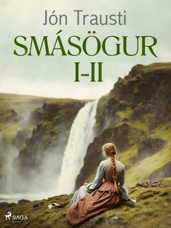 Smásögur I-II (eBook, ePUB) - Trausti, Jón