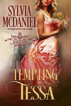Tempting Tessa (Bad Girls of the West, #3) (eBook, ePUB) - Mcdaniel, Sylvia