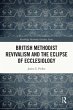 British Methodist Revivalism and the... - Bild 1