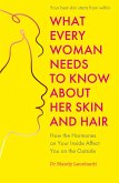 What Every Woman Needs to Know About Her Skin and Hair (eBook, ePUB)