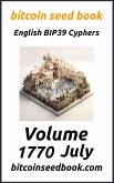 Bitcoin Seed Book English BIP39 Cyphers Volume 1770-July (Bitcoin Seed Book 1770, #7) (eBook, ePUB)