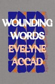 Wounding Words (eBook, ePUB)