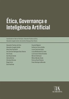 Ética, Governança e Inteligência Artificial (eBook, ePUB) - da Silva, Alexandre Pacheco; Coelho, Alexandre Zavaglia; Feferbaum, Marina; Silveira, Ana Carolina Rodrigues Dias