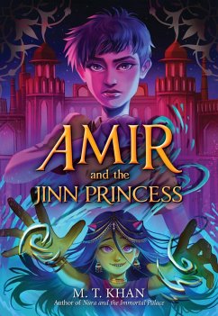 Amir and the Jinn Princess (eBook, ePUB) - Khan, M. T.