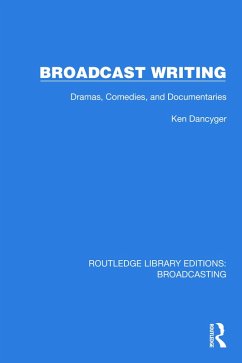 Broadcast Writing (eBook, ePUB) - Dancyger, Ken