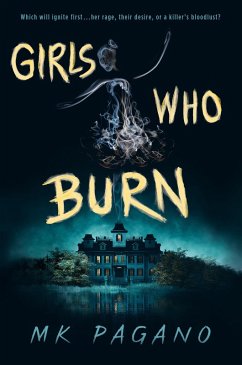 Girls Who Burn (eBook, ePUB) - Pagano, Mk